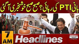 Good News | Imran Khan Released  | 7 AM News Headlines | 5 JANUARY  25 | Pakistan News