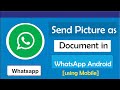 How to Send Pictures as Document in WhatsApp Android