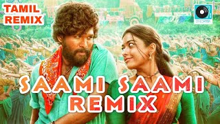 Saami Saami Tamil Remix | DJ Gowtham
