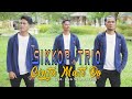 SIKKOP TRIO - CINTA MATI DO (OFFICIAL MUSIC VIDEO) II CIPT. BOB SITUMORANG