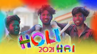 Holi hai | Happy Holi 2021 | Holi Comedy Video 2021 | BK GROUP
