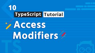 Lesson 10 - Access Modifiers - TypeScript Bangla ( বাংলা ) Tutorial Series