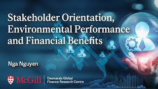 Stakeholder Orientation, Environmental Performance \u0026 Financial Benefits (Nga Nguyen) | 2024 CSFN