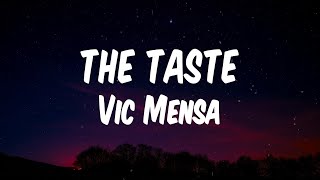Vic Mensa - THE TASTE (Lyric Video)