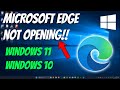 How To Fix Microsoft Edge Won't Open in Windows 11