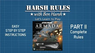 Harsh Rules: Let's Learn to Play - Star Wars: Armada Part II