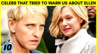 Celebrities That Tried To Warn Us About Ellen Degeneres