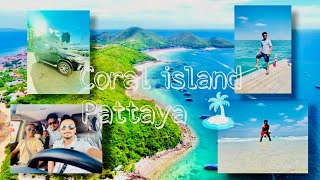 Coral Island🏝️| Pattaya| Thailand Vlog Part_3 | Trexplorer_Atul