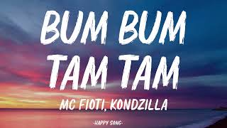 MC Fioti - Bum Bum Tam Tam (KondZilla) (Lyrics)