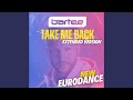 Take Me Back (Extended Version)