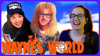 *WAYNE'S WORLD* Movie Reaction FIRST TIME WATCHING