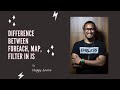 Difference between forEach map filter Functions | JS | cookHappyCodes; | Happy Arava | Easy Way