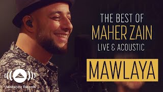 Maher Zain Mawlaya ماهر زين مولاي The Best of Maher Zain Live Acoustic