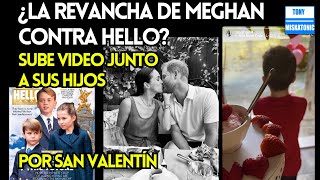 MEGHAN SUBE PUBLICACIONES DE SAN VALENTIN. COMENTARIOS ÁCIDOS. WILLIAM ENVÍA TIERNO MENSAJE A KATE.