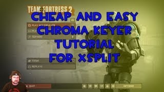 Cheap and Easy Chroma Key Tutorial for XSplit