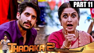 Thadaka 2 (थडाका 2) - Part 11 l Telugu Hindi Dubbed Movie | Naga Chaitanya, Anu Emmanuel
