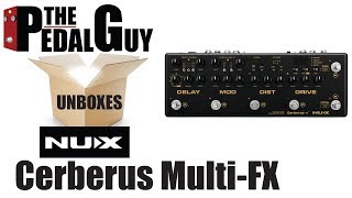 ThePedalGuy Unboxes the NuX Cerberus Integrated Multi Effects and Controller