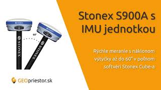 GEOpriestor.sk - Stonex S900A s IMU jednotkou