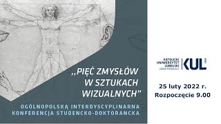 5 zmysłów w sztukach wizualnych - konferencja