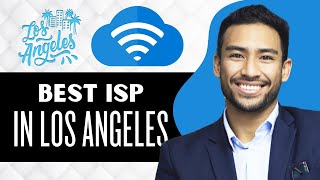 Best Internet Providers LA (Full Guide)