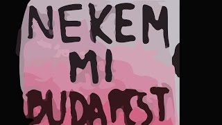 Nekem mi Budapest? - Maróth Péter - Vizsgafilm