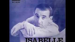 Charles Aznavour - Isabelle (En Español)