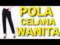 POLA CELANA WANITA  || women pants