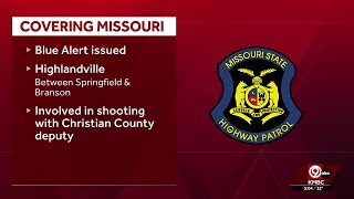 Blue Alert issued out of Springfield, Missouri, area linked to fatal shooting of deputy