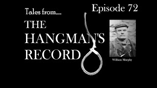 Tales from The Hangman's Record Episode Seventy Two.  William Murphy 15th February 1910 Caernarvon.