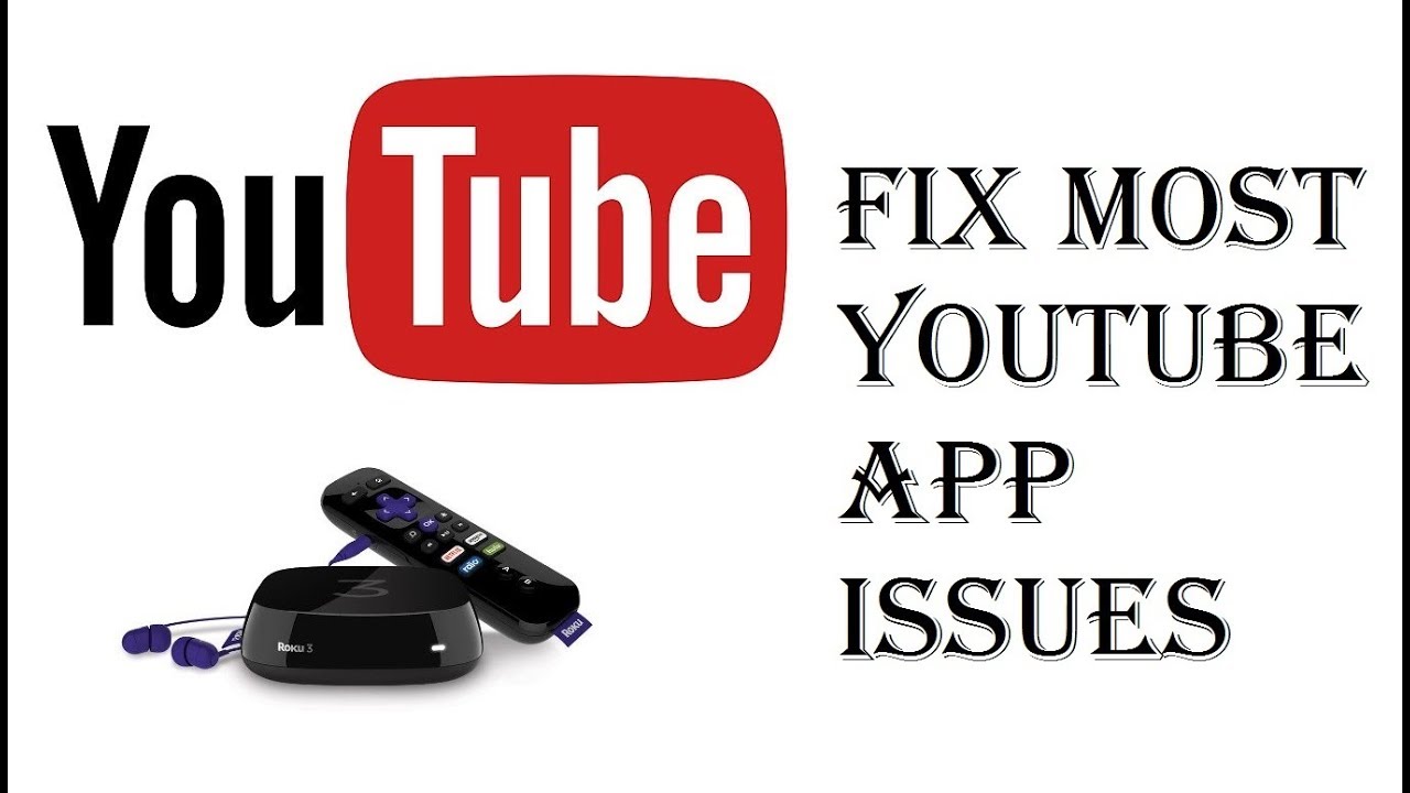 How To Fix Almost All Roku Youtube App Issues/Problems In 6 Steps ...