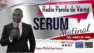 ASÉRUM MATINAL - Pasteur Michel Jean Lamour  8/07/2023