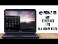 Prime Os-Fixed wifi, ethernet and lag | All issues fixed |