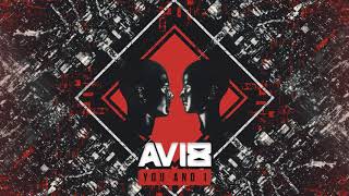 Avi8 - You \u0026 I (Official Audio)