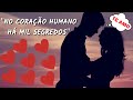 💖 O CORAÇÃO - MENSAGEM PARA DESCOBRIR O QUE GUARDA SEU CORAÇÃO