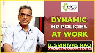 Dynamic Hr Policies At Work | D. Srinivas Rao | GODAVARI POLYMERS | Hybiz