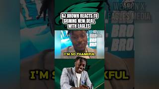 AJ BROWN Signs NEW Deal + Says He Wants to retire with Philadelphia Eagles