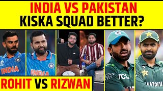 🔴INDIA VS PAKISTAN - CHAMPIONS TROPHY MEIN KAUN AAGE ? ROHIT SHARMA VS MOHAMMAD RIZWAN !