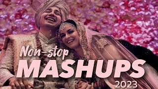 Non Stop Mashups  2023 Song  | Best Mashup of Arijit Singh ,Atif Aslam,king,