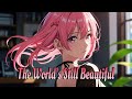 Neko - The World’s Still Beautiful (Official Audio)