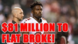 Antonio Brown's DOWNFALL is complete! SHOCKING news drops about how BROKE he is
