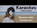 Dimension Latina   Pensando en ti   Karaoke