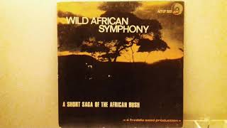 AFRICA SOUNDSCAPE. Freddie Seed - Wild African Symphony  (Field Recording.Vinyl) 1976