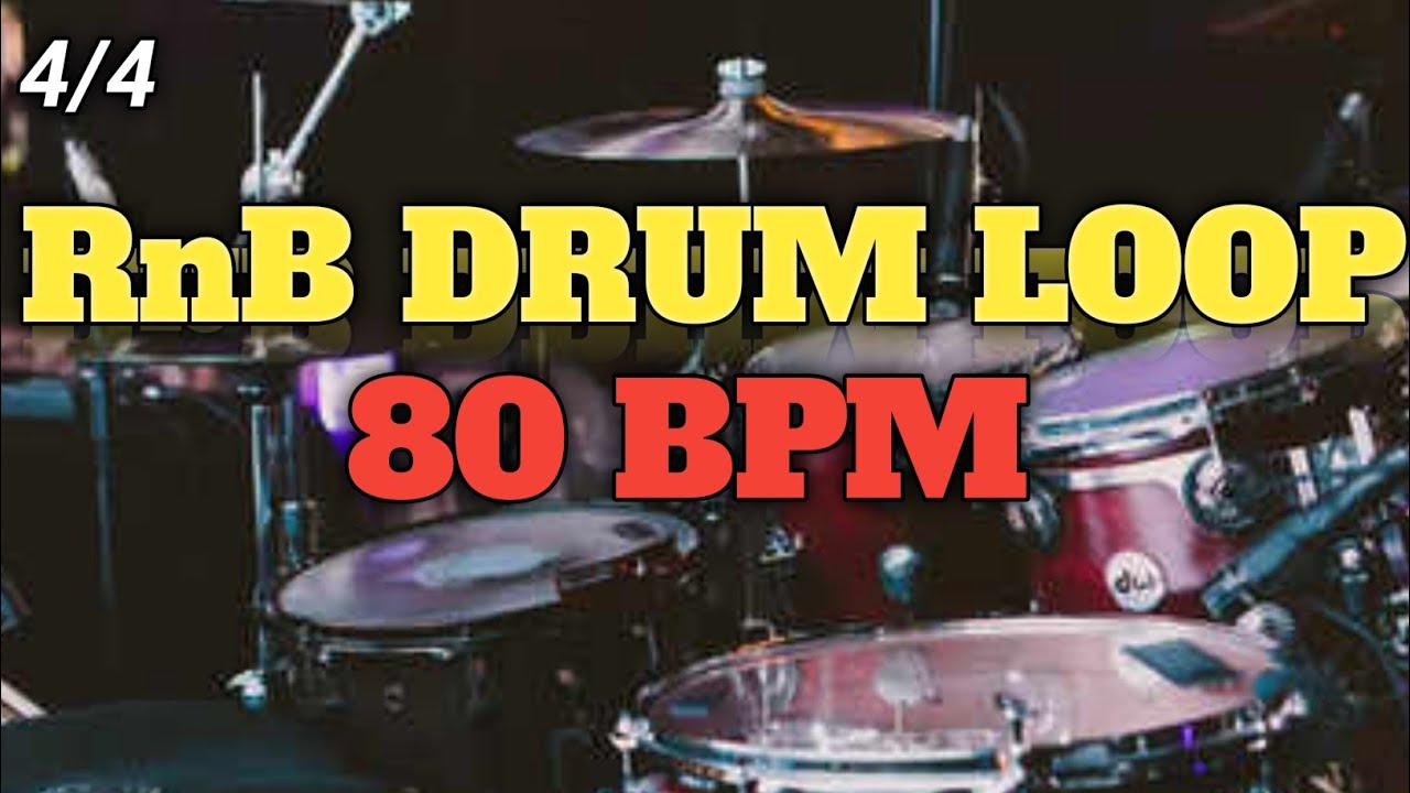 Rnb Drum Loop 80 Bpm Youtube