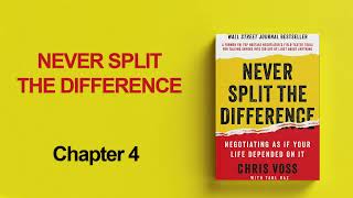 Never split the difference - Chapter 4