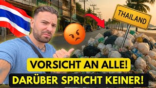10 Dinge, die mich in Thailand EXTREM AUFREGEN🤯🇹🇭