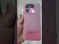 oppo a3 5g 💥💥 6gb 128gb dimencity 6300 ❤️‍🔥 nebula red ❣️ frist look 😳 oppoaseries shorts