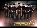 cuando regreses patrulla 81