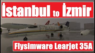 İstanbul to İzmir in the Flysimware Learjet 35A for Microsoft Flight Simulator 2020