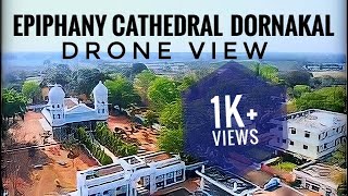 EPIPHANY CATHEDRAL DORNAKAL DIOCESE | CHURCH OF SOUTH INDIA