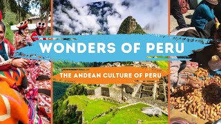 Peru: Unveiling the Wonders of Andean Culture and Pachamama (Mother Earth)